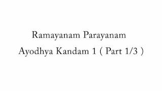 Ramayana Parayanam Ayodhya Kandam 1 13  Malayalam [upl. by Lenad]