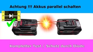 Achtung  Akkus parallel schalten kann gefährlich sein Strom sperren durch Ideal Diode [upl. by Vernen]