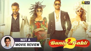 Bunty Aur Babli 2  Not A Movie Review by SucharitaTyagi  Rani Saif Siddhant Sharvari [upl. by Celinda]