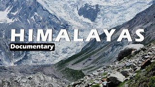 Full Documentary on Himalayas  Himalayas Mountain range  Pakistan [upl. by Regdor]