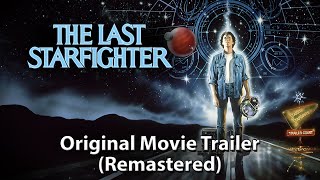 THE LAST STARFIGHTER Original Movie Trailer Remastered [upl. by Birgitta153]