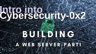 What is Web Understanding the Web by building a Web Server Part 1 [upl. by Roi]