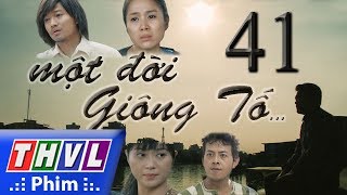 THVL  Một đời giông tố  Tập 41 [upl. by Acisseg]