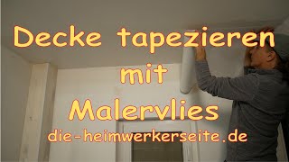 Decke tapezieren [upl. by Fugate]