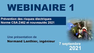 Prévention des risques électriques  norme CSA Z462 amp nouveautés 2021 7 septembre 2021 [upl. by Wyatan695]