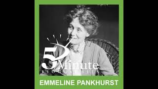 Emmeline Pankhurst [upl. by Eekorehc940]