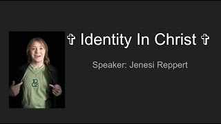 Identity in Christ  My Testimony  Sermon to Middle Schoolers [upl. by Dnomrej]