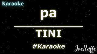 TINI  pa Karaoke [upl. by Piggy]