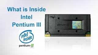 Whats Inside Intel Pentium III [upl. by Nnylamme]