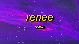 SALES  renee Lyrics  you got it you got it [upl. by Abihsat]