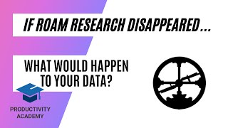 Avoid Data Disaster What Would Happen If Roam Research Disappeared [upl. by Pilar526]