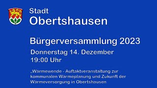 Stadt Obertshausen  Bürgerversammlung  Donnerstag 14 Dezember 2023  1900 Uhr [upl. by Erelia]