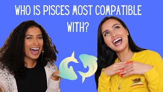 Who Is Pisces Most Compatible With [upl. by Ephram]