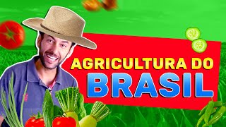 Tudo sobre Agricultura no Brasil  Geografia  PARA NOTA MÁXIMA [upl. by Hassin731]