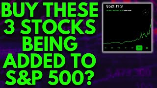 3 NEW STOCKS BEING ADDED TO THE SampP 500 [upl. by Corabella]