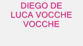 Diego de luca vocche e vocche [upl. by Eelegna]