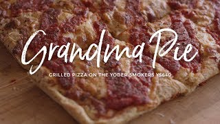 Grandma Pie  Grilled Pizza on the Yoder Smokers YS640 [upl. by Chavaree398]