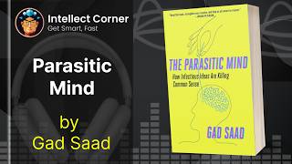 Parasitic Mind by Gad Saad [upl. by Adiuqal62]