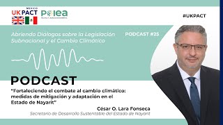 Fortaleciendo el combate al cambio climático medidas de mitigación y adaptación en Nayarit [upl. by Sim]