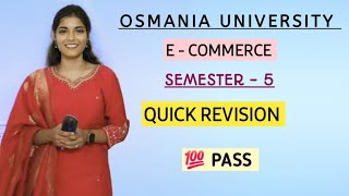 ECOMMERCE  QUICK REVISION VIDEO  OU  SEMESTER  5  💯 PASS‎shivanipallela [upl. by Nyhagen]