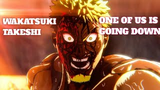 Kengan Ashura Wakatsuki VS Julius Reinhold AMV  quotYoure going downquot [upl. by Eedahs]