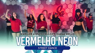 Street Dance  Kweller amp Enzo Cello ft Giana Mello  Vermelho Neon Prof Julia Santos [upl. by Ibrek615]