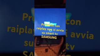 problemi con RAIPLAY non si avvia su smart tv samsung viralshort humor viral [upl. by Noiramaj]