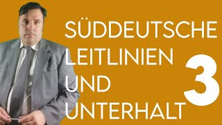 Süddeutsche Leitlinien und Unterhalt erklärt Teil 3 [upl. by Yursa]