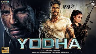 YODHA Full Movie Hindi dubbed  Bollywood New 2024 movie yodha  Blockbuster movie  action movie [upl. by Eahcim]