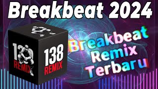 Breakbeat 2024 🚀 Breakbeat Remix Terbaru 🤡 Dugem Nonstop [upl. by Tonneson]