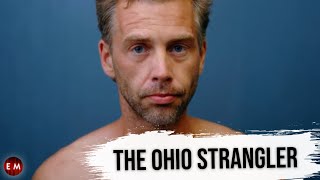 The Disturbing Case Of Serial Killer Shawn Grate The Ohio Strangler [upl. by Malarkey475]