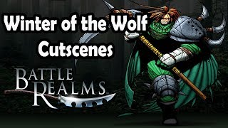 Battle Realms Graybacks Journey Winter of the Wolf Cutscenes [upl. by Lalib]