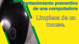 Limpieza de un mouse Mantenimiento de una computadora Capitulo 9 [upl. by Alexina]