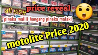 Motolite price reveal 2020 all size pinaka maliit hangang pinaka malaki  battery ph [upl. by Witty157]