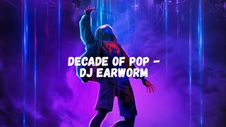 Nightcore  Decade of Pop DJ Earworm [upl. by Gershom45]