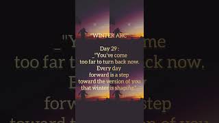 Day 29🔥quotWINTER ARCquot wintermotivation motivationalquotes motivation winterarc [upl. by Haret]