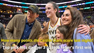 How many points did Caitlin Clark score last night Top pick hits dagger 3 to seal Fevers first win [upl. by Nahallac151]