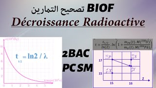 Exercice 2 et 3  Décroissance radioactive 2BAC PC SM [upl. by Miguela162]