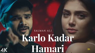 Karlo Tum Kadar Hamari Official Video Salman Ali  Ishita Chauhan Parth  Himesh Reshammiya Songs [upl. by Canter]