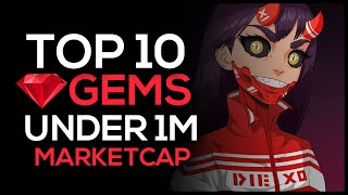 Top 10 Crypto Gems Under 1M Market Cap [upl. by Artined]