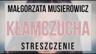 Kłamczucha  streszczenie [upl. by Norreg]