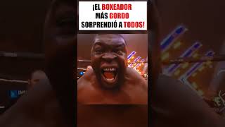 ¡El boxeador más gordo sorprendió a todos [upl. by Johannes485]