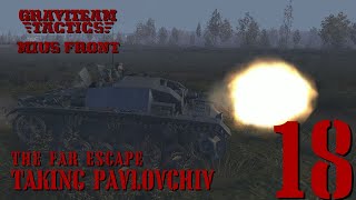 TAKING PAVLOVCHIV  The Far Escape  Turn 8 22  Graviteam Tactics Mius Front [upl. by Dielle357]