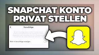 Snapchat Profil privat stellen amp Konto auf privat umstellen  Tutorial [upl. by Gustafson]