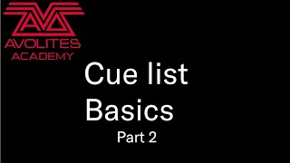 Cue list Basics Part II [upl. by Rogerg]