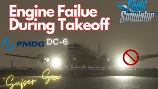 PMDG DC6 Engine Failure During Takeoff  ILS Approach in IMC  Microsoft Flight Simulator [upl. by Sassan]