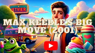 Movie Trailer  Max Keebles Big Move 2001 [upl. by Hayarahs]