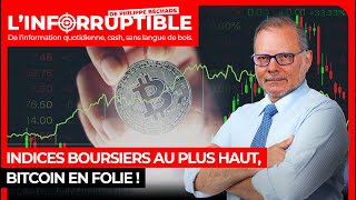 Indices boursiers au plus haut bitcoin en folie [upl. by Michel]