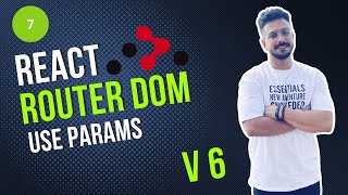 7 React Router DOM  Use Params [upl. by Bradleigh802]