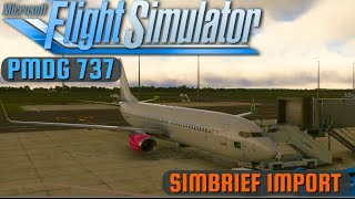 PMDG B737  Simbrief Flightplan Import  Quick Tutorial  MSFS2020 [upl. by Bolanger]